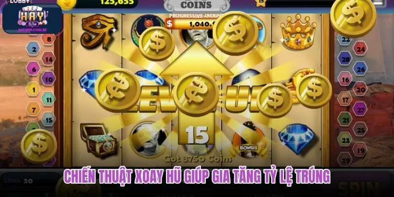 chien-thuat-xoay-hu-giup-gia-tang-ty-le-trung chien-thuat-xoay-hu-giup-gia-tang-ty-le-trung