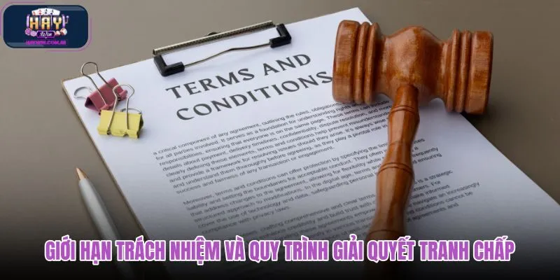 gioi-han-trach-nhiem-va-quy-trinh-giai-quyet-tranh-chap gioi-han-trach-nhiem-va-quy-trinh-giai-quyet-tranh-chap