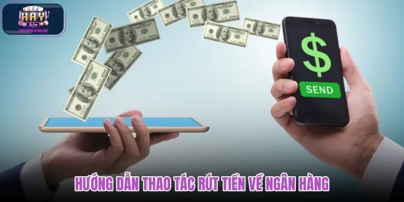 huong-dan-thao-tac-rut-tien-ve-ngan-hang huong-dan-thao-tac-rut-tien-ve-ngan-hang