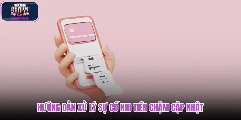 huong-dan-xu-ly-su-co-khi-tien-cham-cap-nhat huong-dan-xu-ly-su-co-khi-tien-cham-cap-nhat