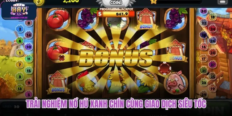 trai-nghiem-no-hu-xanh-chin-cung-giao-dich-sieu-toc trai-nghiem-no-hu-xanh-chin-cung-giao-dich-sieu-toc